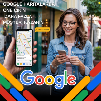 Google Haritalarda Öne Çıkın