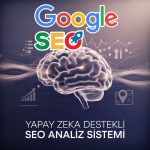 Yapay zeka destekli seo analiz sistemi